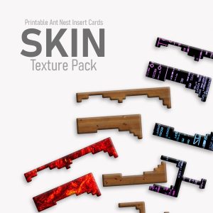 Bantam SKIN | Printable Ant Nest Insert Cards | Texture Pack